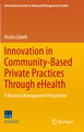 Innovation in Community-Based Private Practices Through eHealth