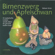 Birnenzwerg und Apfelschwan