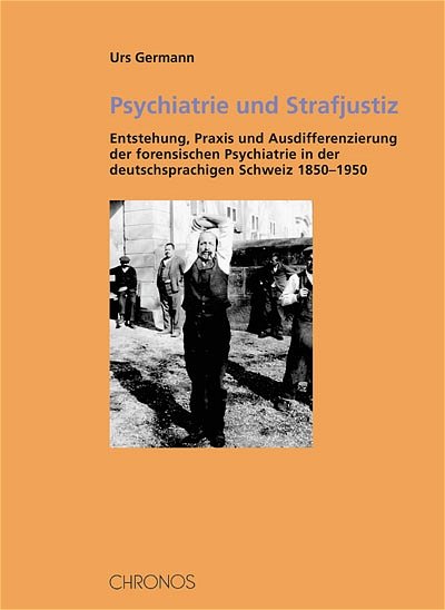 Psychiatrie und Strafjustiz