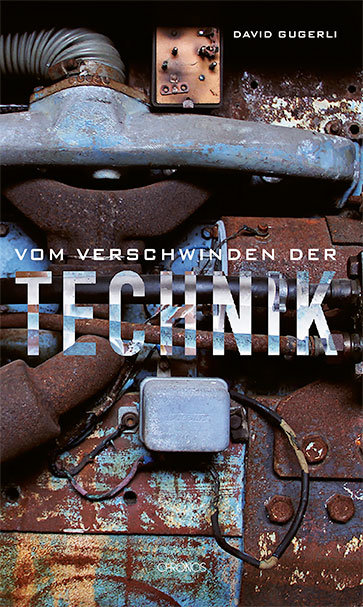 Vom Verschwinden der Technik