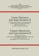 Linear Operators and Approximation II / Lineare Operatoren und Approximation II