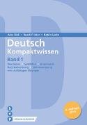 Deutsch Kompaktwissen. Band 1 (Print inkl. eLehrmittel)