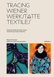 Tracing Wiener Werkstätte Textiles