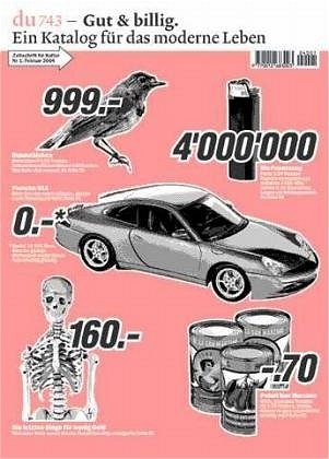 du - Zeitschrift für Kultur / Gut & billig 2004/01. Heft 743 - Du Ausgabe 2004
