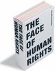 The Face of Human Rights