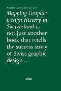 Mapping Graphic Design History in Switzerland