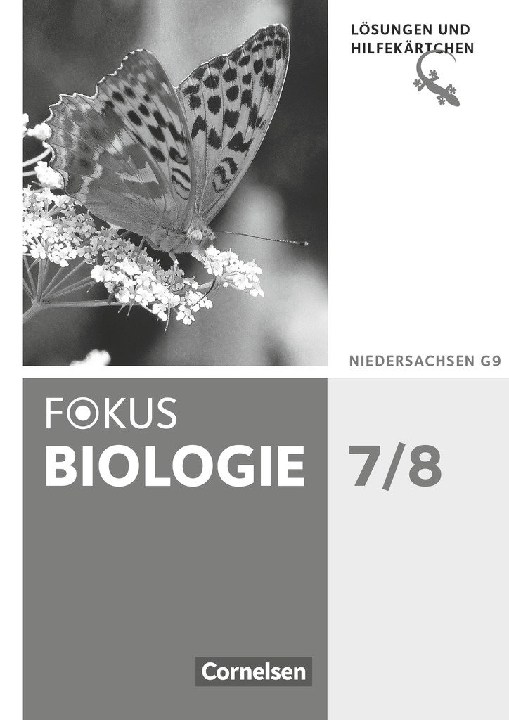 Fokus Biologie - Neubearbeitung, Gymnasium Niedersachsen G9, 7./8. Schuljahr, Lösungen zum Schülerbuch mit Hilfekärtchen