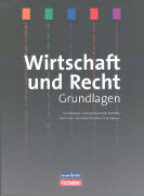 Wirtschaft und Recht. Grundlagen