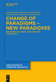 Change of Paradigms ¿ New Paradoxes