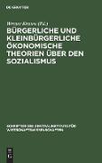 Bürgerliche und kleinbürgerliche ökonomische Theorien über den Sozialismus