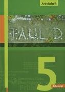 P.A.U.L. D. - Persönliches Arbeits- und Lesebuch Deutsch - Für Gymnasien und Gesamtschulen - Stammausgabe