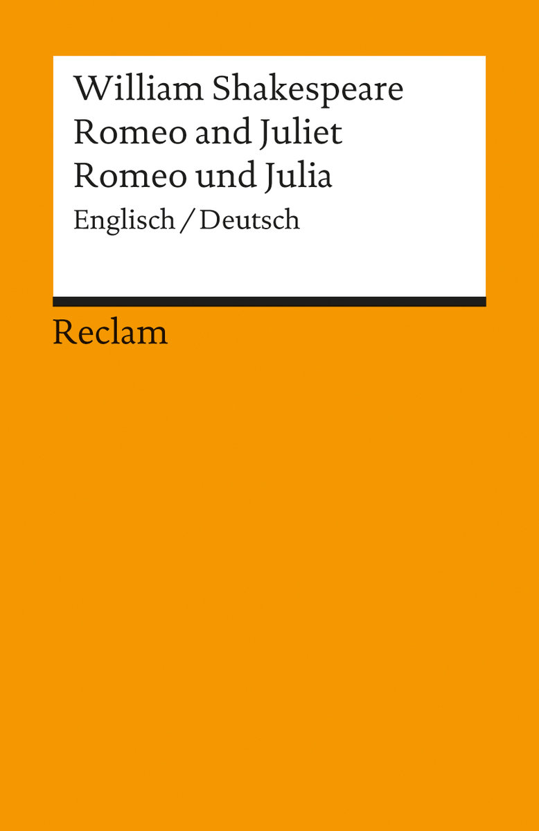 Romeo and Juliet /Romeo und Julia. Engl. /Dt