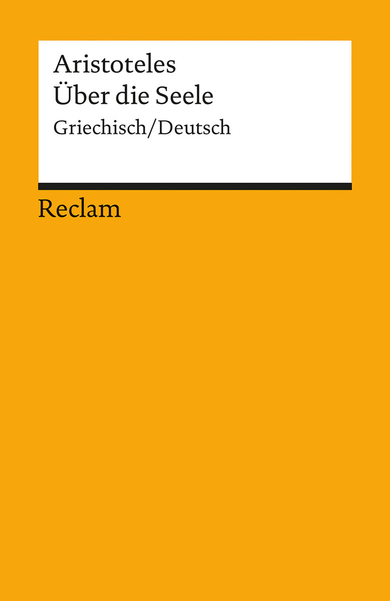 Über die Seele. Griechisch/Deutsch