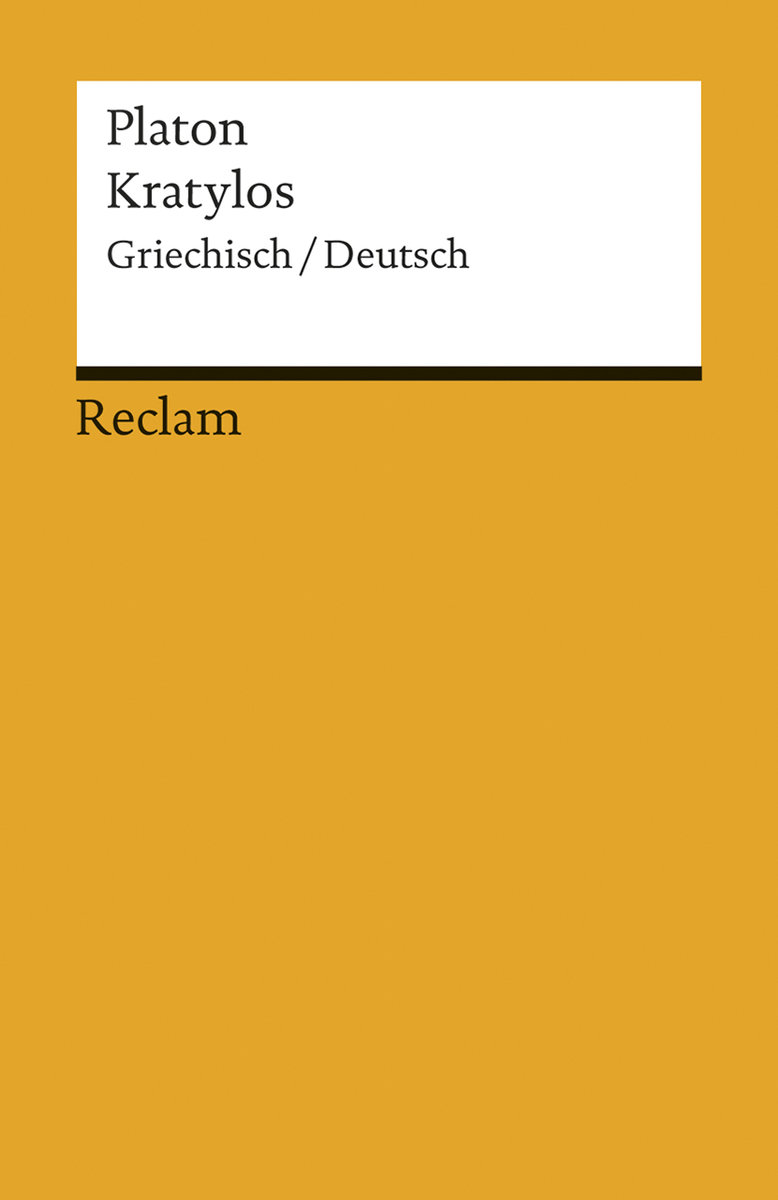 Kratylos. Griechisch/Deutsch