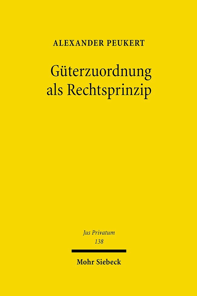 Güterzuordnung als Rechtsprinzip