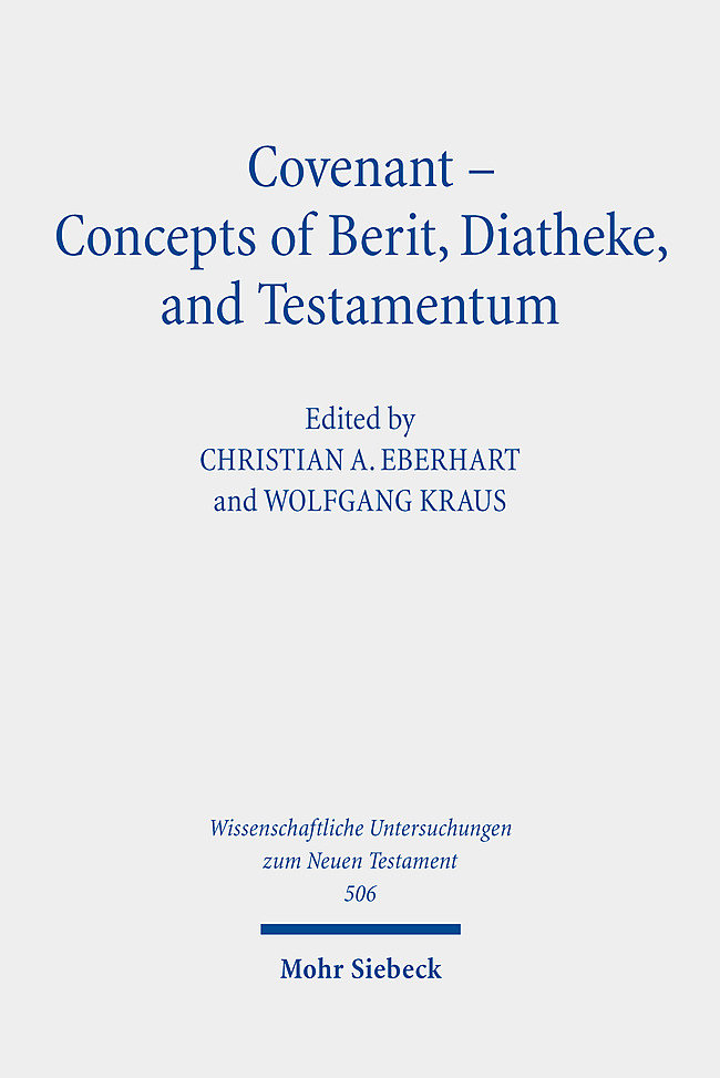 Covenant - Concepts of Berit, Diatheke, and Testamentum