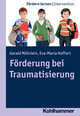 Förderung bei Traumatisierung