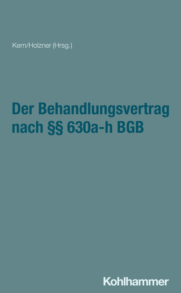 Der Behandlungsvertrag nach §§ 630a-h