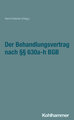 Der Behandlungsvertrag nach §§ 630a-h