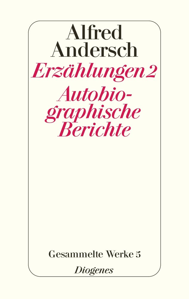 Erzählungen 2 / Autobiographische Berichte Bd. 5/2 - Gesammelte Werke