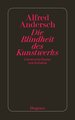 Die Blindheit des Kunstwerks