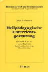 Heilpädagogische Unterrichtsgestaltung