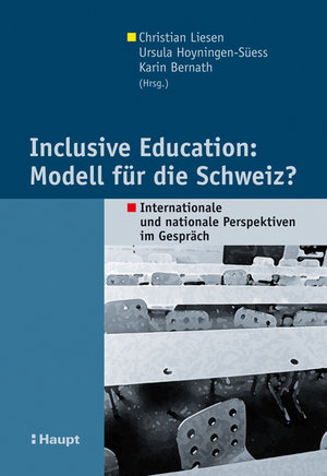 Inclusive Education: Modell für die Schweiz?