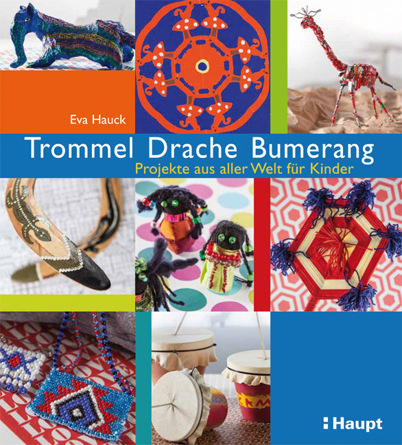 Trommel, Drache, Bumerang