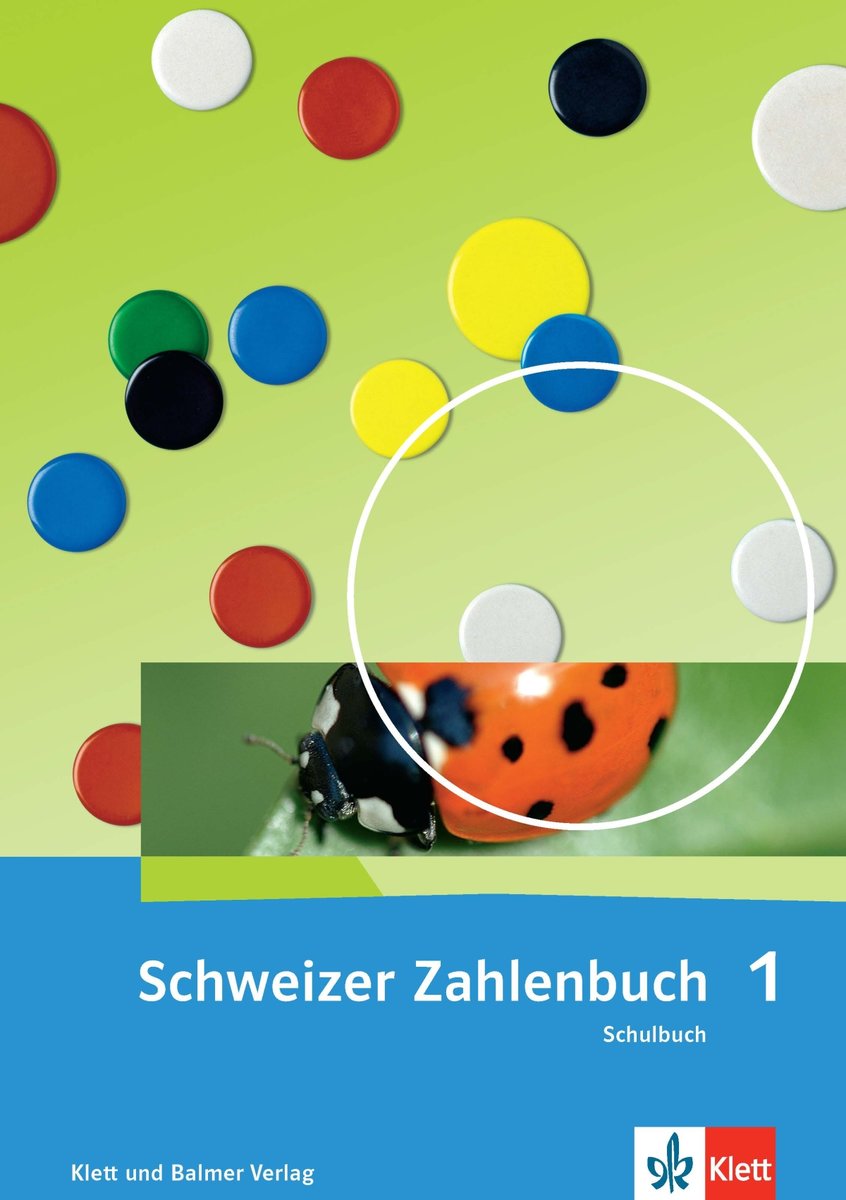 Schweizer Zahlenbuch 1 / Schweizer Zahlenbuch 1 - Ausgabe ab 2017