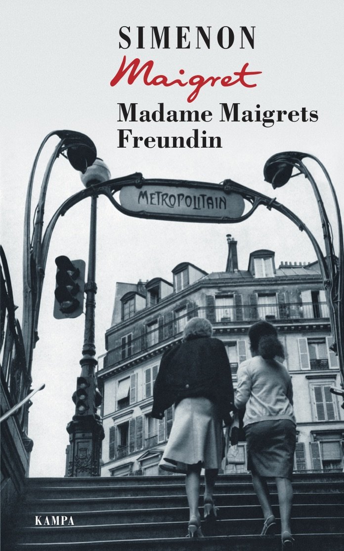 Madame Maigrets Freundin