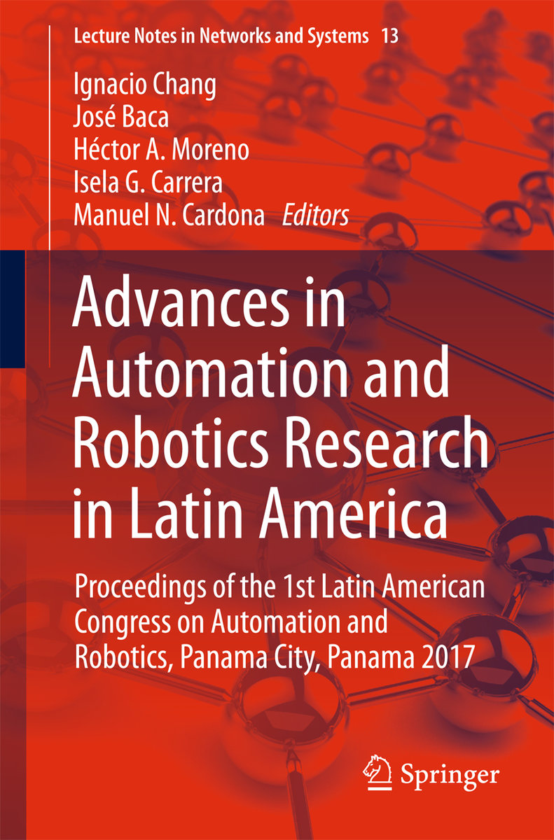 Advances in Automation and Robotics Research in Latin America