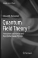 Quantum Field Theory I