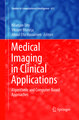 Medical Imaging in Clinical Applications