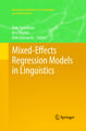 Mixed-Effects Regression Models in Linguistics