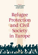 Refugee Protection and Civil Society in Europe