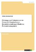 Führungs- und Leitpersonen in Nonprofit-Organisationen. Besonderes/außergewöhnliches Personalmanagement