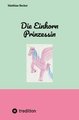 Die Einhorn Prinzessin