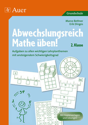 Abwechslungsreich Mathe üben! 2. Klasse