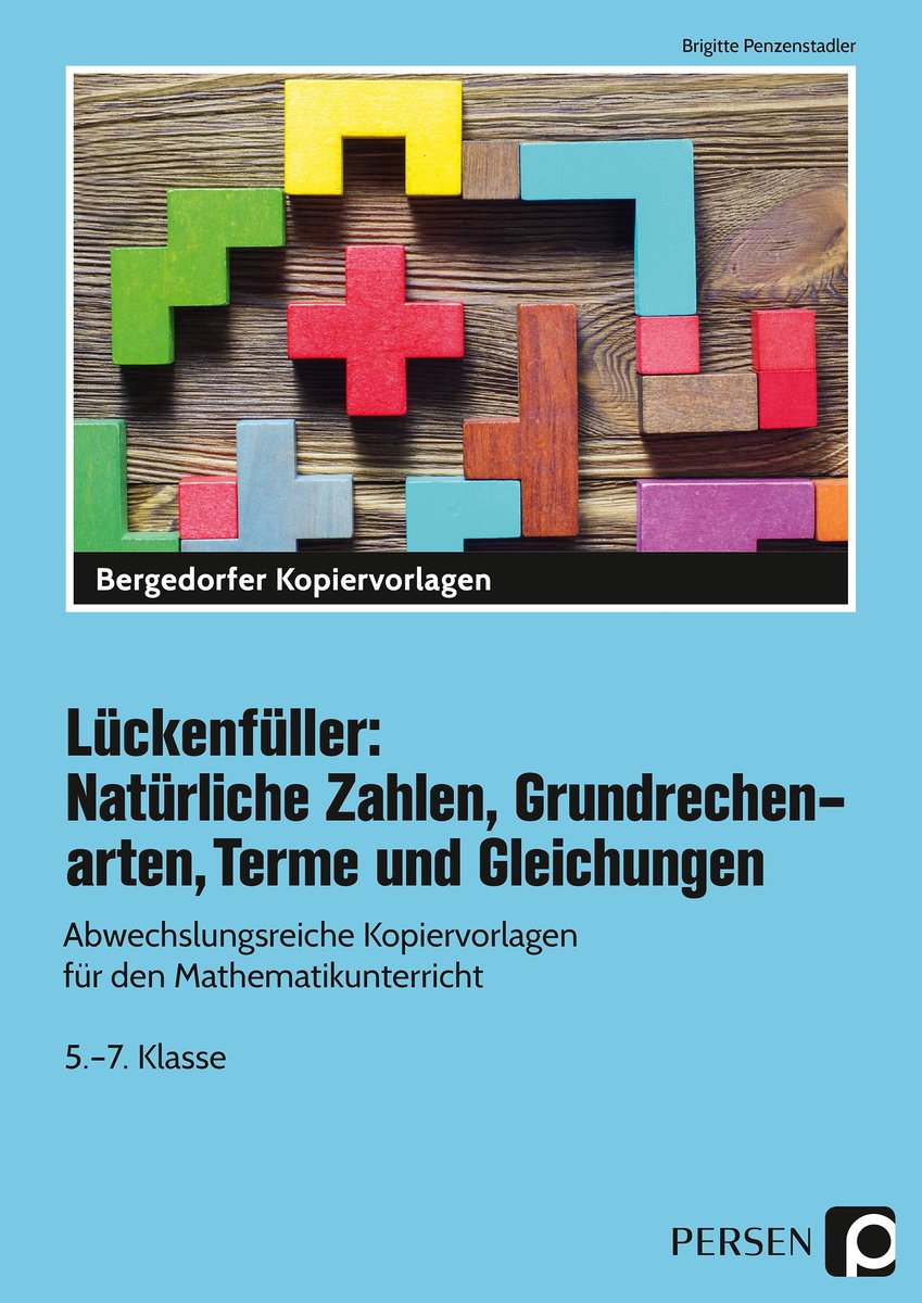 Lückenfüller: Natürliche Zahlen, Grundrechenarten, Terme und Gleichungen