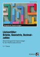 Lückenfüller: Brüche, Geometrie, Dezimalzahlen