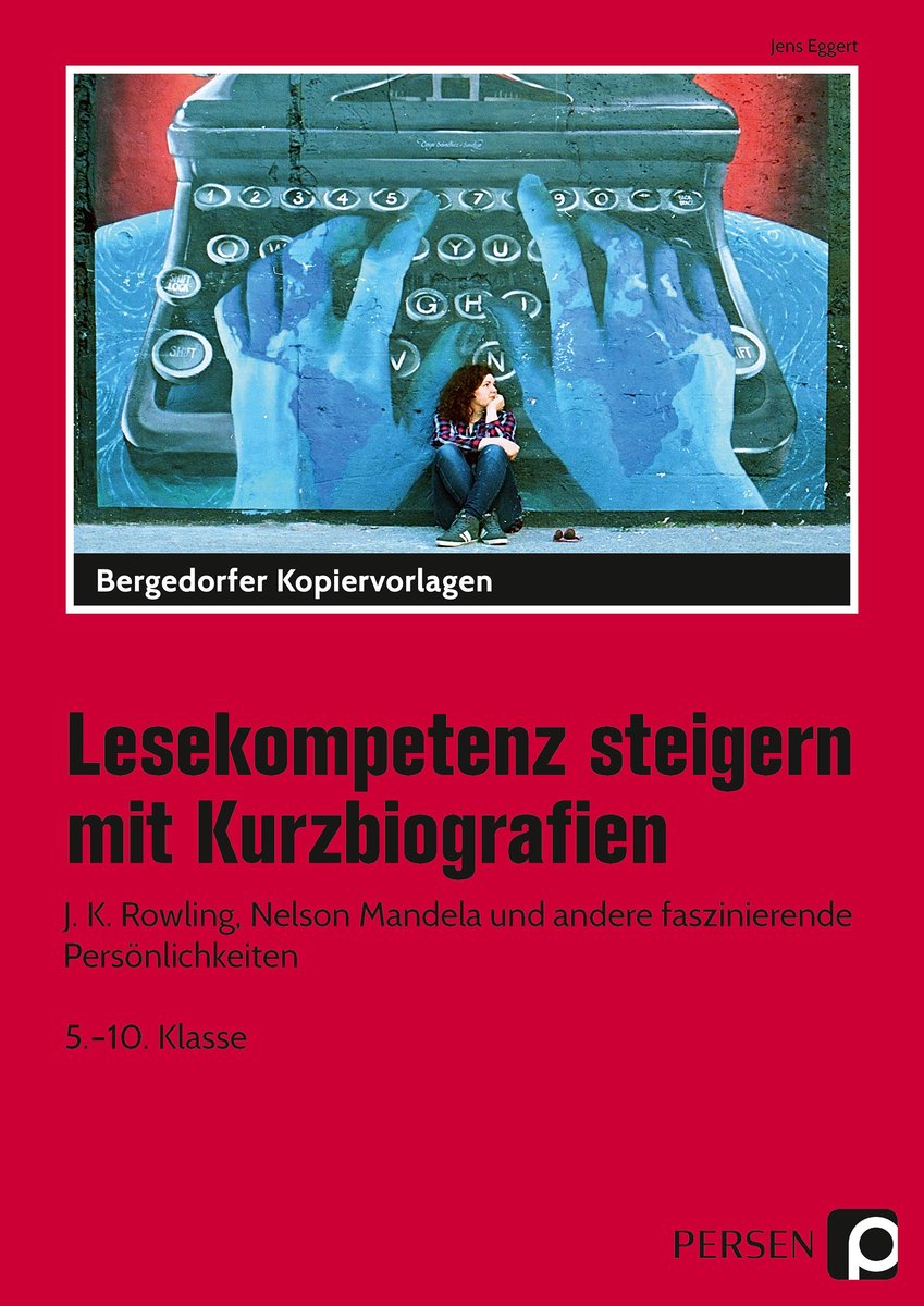 Lesekompetenz steigern mit Kurzbiografien