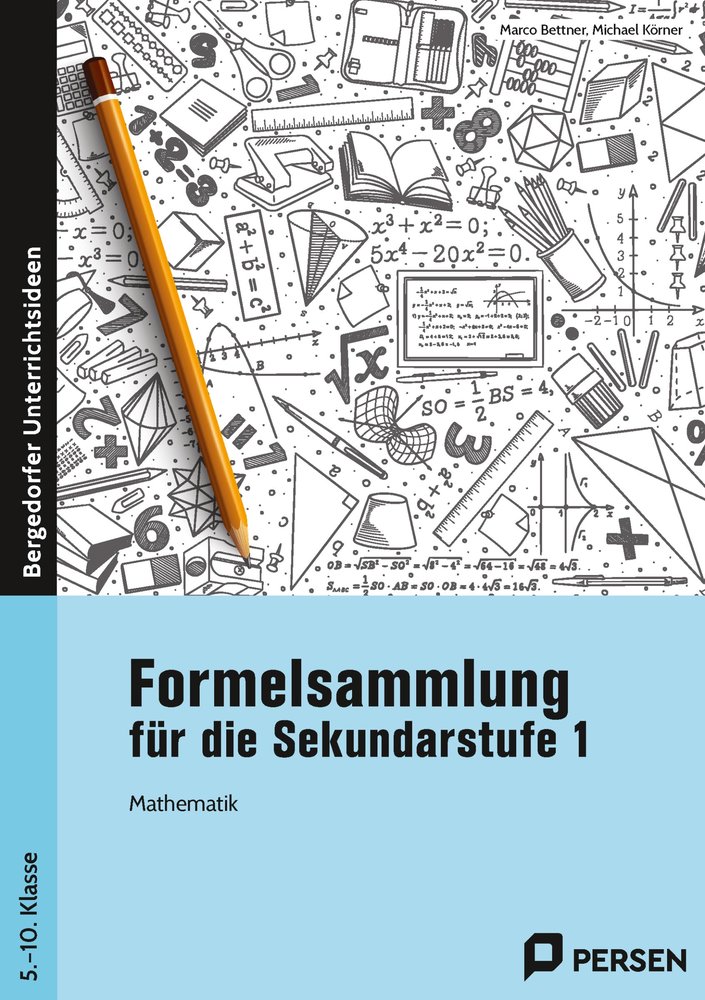 Formelsammlung für die Sekundarstufe 1