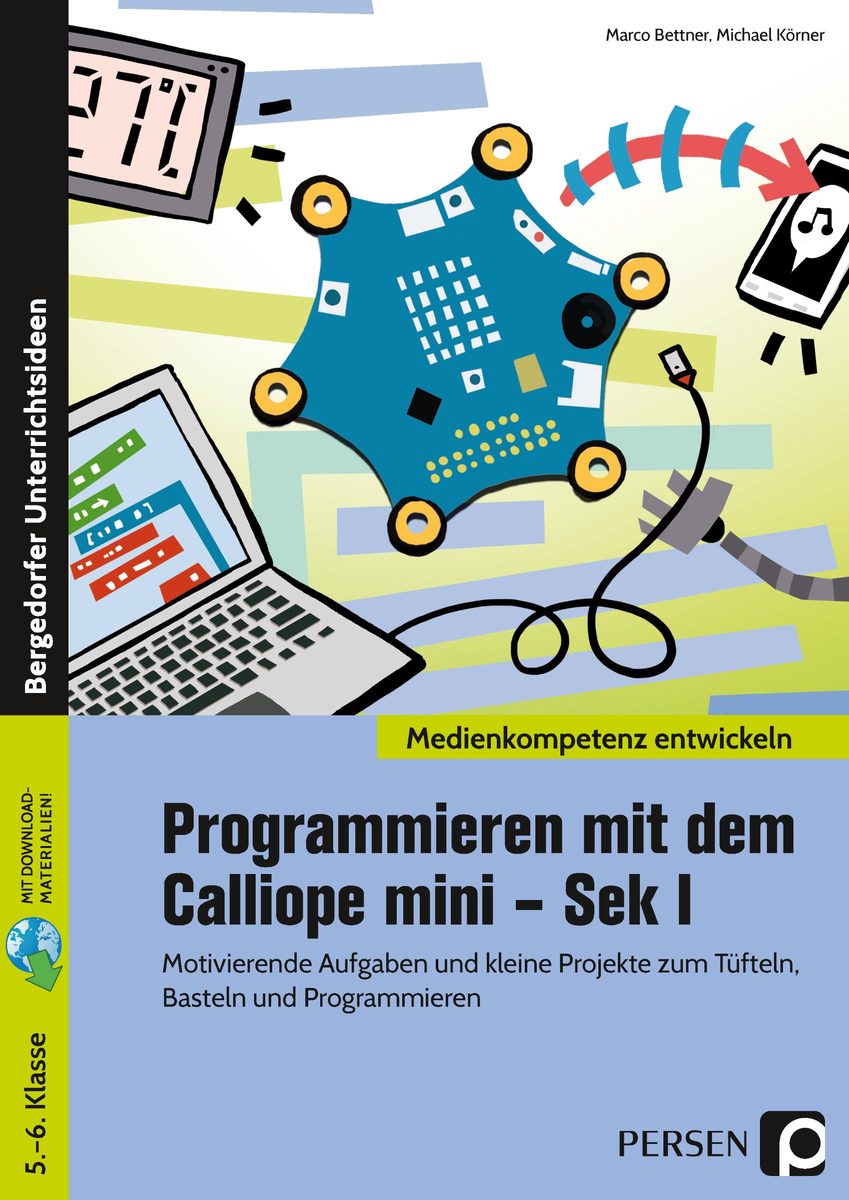 Programmieren mit dem Calliope mini - Sek I