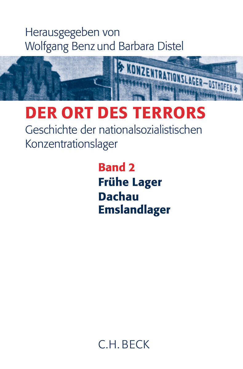 Der Ort des Terrors. Geschichte der nationalsozialistischen Konzentrationslager Bd. 3: Sachsenhausen, Buchenwald