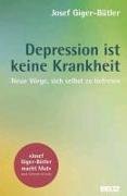 Depression ist keine Krankheit