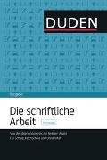 Duden Ratgeber - Die schriftliche Arbeit kompakt