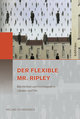 Der flexible Mr.Ripley