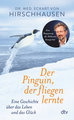 Der Pinguin, der fliegen lernte