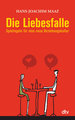 Die Liebesfalle