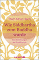 Wie Siddhartha zum Buddha wurde